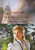 The JosÃ©phine's secret daughter Second edition 1446121364 Book Cover