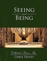 Seeing and Being 1933580739 Book Cover