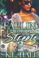 Fallin' for the Alpha of the Streets 2 1734457775 Book Cover