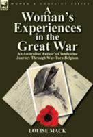 A Woman's Experiences in the Great War. - Primary Source Edition 8896576458 Book Cover