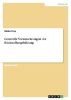 Generelle Voraussetzungen der Rückstellungsbildung 3640486595 Book Cover