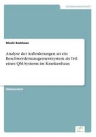 Analyse Der Anforderungen an Ein Beschwerdemanagementsystem ALS Teil Eines Qm-Systems Im Krankenhaus 3838621271 Book Cover