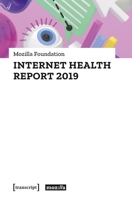 Internet Health Report 2019 3837649466 Book Cover