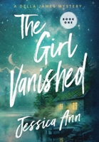 The Girl Vanished B0FJPY3SB1 Book Cover