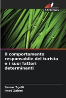 Il comportamento responsabile del turista e i suoi fattori determinanti (Italian Edition) 6630187970 Book Cover