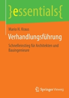 Verhandlungsführung: Schnelleinstieg für Architekten und Bauingenieure 3658368861 Book Cover