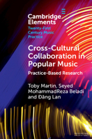 Cross-Cultural Collaboration in Popular Music: Practice-Based Research 1009358243 Book Cover