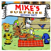 Mike's Surprise Birthday Party: A Surprise Birthday Party Kids Book (Pam the White Kitty) B088K718N2 Book Cover