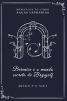 Berenice e o mundo secreto de Brynjolf (Portuguese Edition) 6501305268 Book Cover
