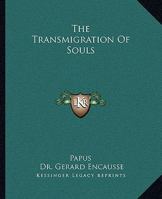 The Transmigration of Souls 0766191842 Book Cover