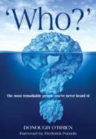 Who? 1903071992 Book Cover