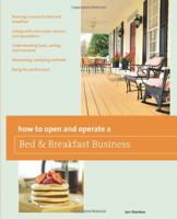 How to Open and Operate a Bed & Breakfast 0762700637 Book Cover
