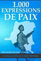 1. 000 Expressions de Paix 1548274372 Book Cover