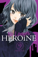 No Longer Heroine, Vol. 9 (No Longer Heroine, 9) 1975346645 Book Cover