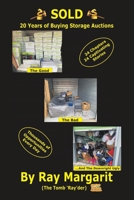 Sold! Make a Good Living Buying Storage Auctions 166984627X Book Cover
