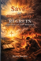 Saved or Simply Sorry B0HB8LQXYY Book Cover