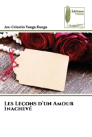 Les Leçons d'un Amour Inachevé 6139773016 Book Cover