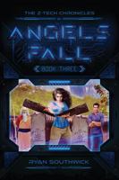 Angels Fall (The Z-Tech Chronicles) 195346906X Book Cover