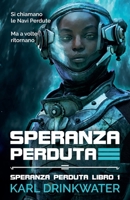 Speranza Perduta (Italian Edition) 1911278452 Book Cover