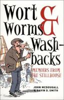 Wort, Worms and Washbacks 1897784651 Book Cover