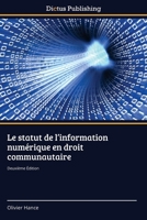 Le statut de l'information numérique en droit communautaire (French Edition) 6200674450 Book Cover