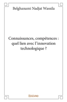 Connaissances, compétences : quel lien avec l’innovation technologique ? (French Edition) 2414274328 Book Cover