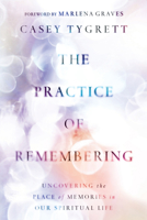 As I Recall: Discovering the Place of Memories in Our Spiritual Life 0830846522 Book Cover