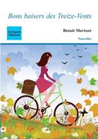 Bons baisers des Treize-Vents (French Edition) 2849933708 Book Cover