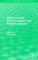 Store Choice, Store Location, and Market Analysis 1138831263 Book Cover