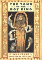 The Tomb of the Boy King: A True Story in Verse 0374376743 Book Cover