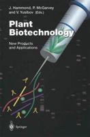 Plant Biotechnology: New Products and Applications 3540662650 Book Cover