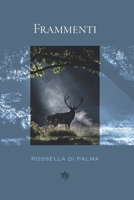 Frammenti (Italian Edition) B0DPDQTG2X Book Cover