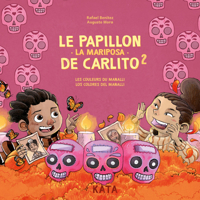Le papillon de Carlito 2 / La mariposa de Carlito 2: Les couleurs du Manalli / Los colores del Manalli (French and Spanish Edition) 2925510264 Book Cover