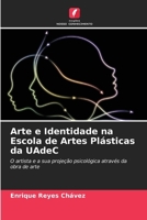 Arte e Identidade na Escola de Artes Plásticas da UAdeC (Portuguese Edition) 6206959198 Book Cover