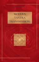 Modern Tantra Transmission Embodiment, Ecstasy, and Devotion 9375103609 Book Cover