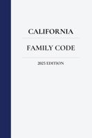 California Family Code 2025 Edition B0GNQ51XHD Book Cover