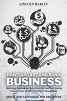 How to Start and Run a Business B0BVT4KMY8 Book Cover