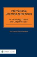 International Licensing Agreements: IP, Technology Transfer and Competition Law 9403503327 Book Cover