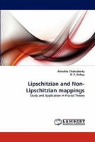 Lipschitzian and Non-Lipschitzian mappings: Study and Application in Fractal Theory 3844330275 Book Cover