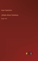 Johann Amos Comenius: Erster Teil 3368242741 Book Cover