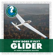 How Does It Fly? Glider 1610800729 Book Cover