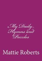 My Daily Hymns and Puzzles 1492964999 Book Cover