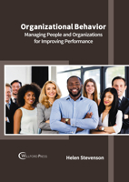 Organizational Behavior: Managing People and Organizations for Improving Performance 1647289068 Book Cover
