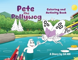 Pete the Pollywog (Coloring and Activity Book) B0DWZF1PFZ Book Cover
