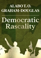 Democratic Rascality 9789799888 Book Cover
