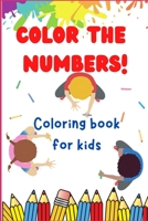 Number Coloring Book for kids: Kid's coloring book B08QDLL4Y5 Book Cover