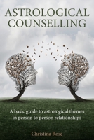 Astrological Counselling 1916625193 Book Cover