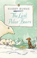 The Last Polar Bears 156145379X Book Cover