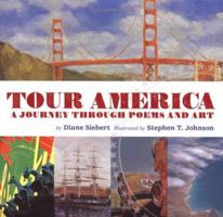 Tour America: A Journey Through Poems and Art 0811850560 Book Cover