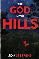 The God in the Hills 1087961858 Book Cover